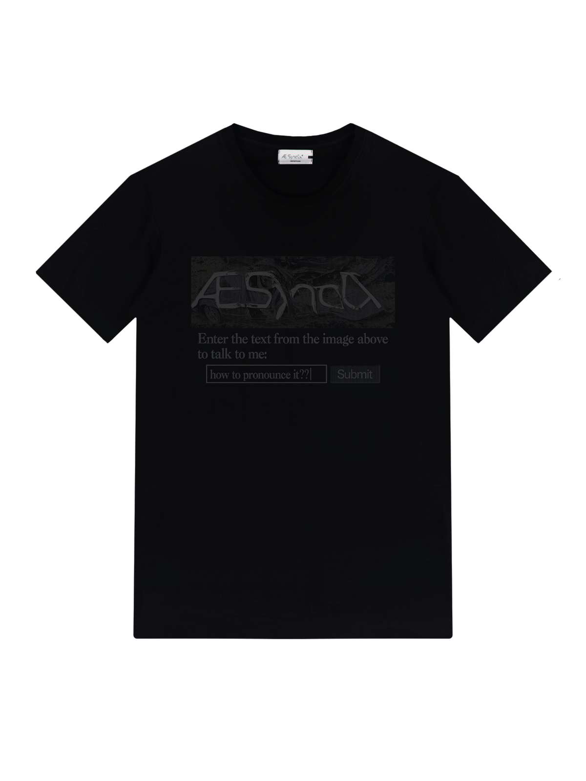 "HOW TO PRONOUNCE IT?" T-SHIRT
